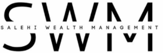 SWM SALEHI WEALTH MANAGEMENT