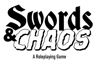 SWORDS & CHAOS A ROLEPLAYING GAME logo