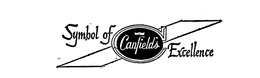 SYMBOL OF EXCELLENCE CANFIELD'S