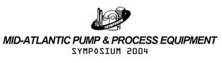 SYMPOSIUM MID-ATLANTIC PUMP & PROCESS EQUIPMENT SYMPOSIUM 2004 logo