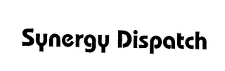 SYNERGY DISPATCH