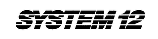 SYSTEM 12 logo