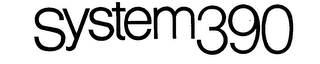 SYSTEM 390 logo
