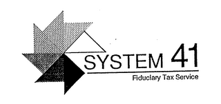 SYSTEM 41 FIDUCIARY TAX SERVICE logo