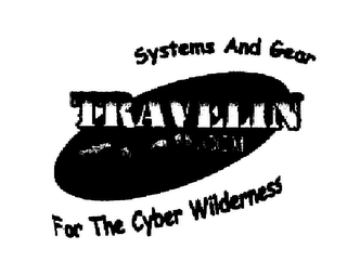 SYSTEM AND GEAR TRAVELIN JACK FOR THE CYBER WIDERNESS logo