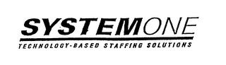 SYSTEMONE TECHNOLOGY-BASED STAFFING SOLUTIONS