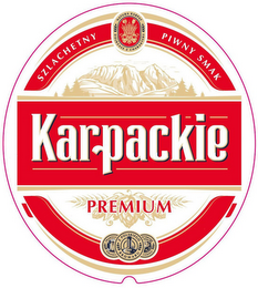 SZLACHETNY PIWNY SMAK NATURA KARPAT DOJRZALE Z CHARAKTERU KARPACKIE PREMIUM TRADYCJA PIWOWARSKA  Z POLSKIEGO BROWARU WYBRANE CHMIELE