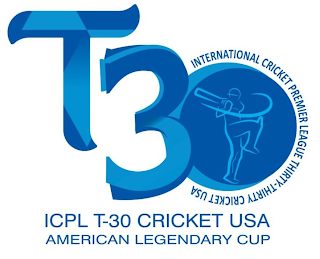 T-30 INTERNATIONAL CRICKET PREMIER LEAGUE THIRTY-THIRTY CRICKET USA ICPL T-30 CRICKET USA AMERICAN LEGENDARY CUP logo