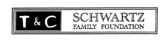 T & C SCHWARTZ FAMILY FOUNDATION logo