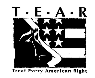 T-E-A-R TREAT EVERY AMERICAN RIGHT logo