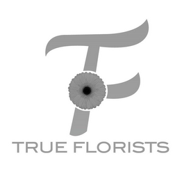 T F TRUE FLORISTS logo