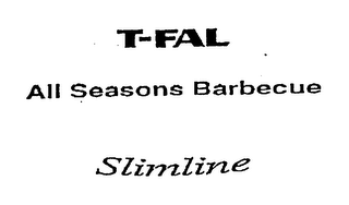 T-FAL ALL SEASONS BARBECUE SLIMLINE logo