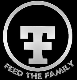 T FEED THE FAMILY logo