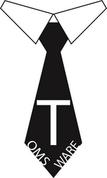 T OMS WARE logo