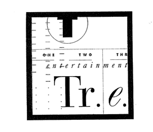 T ONE TWO THR ENTERTAINMENT TR.E. logo