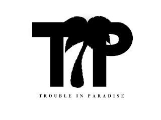 T P TROUBLE IN PARADISE logo