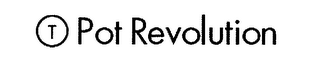 T POT REVOLUTION logo