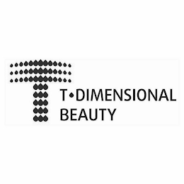T T DIMENSIONAL BEAUTY logo