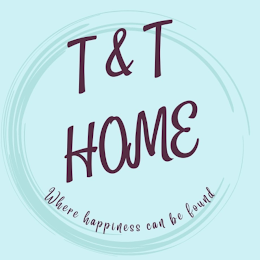 T & T HOME WHERE HAPPINESS CAN BE FOUND logo