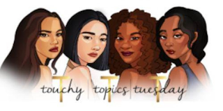 T T T  TOUCHY TOPICS TUESDAY logo