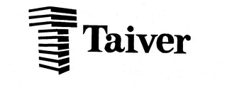 T TAIVER