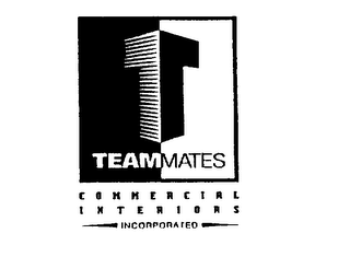 T TEAMMATES COMMERCIAL INTERIORS INCORPORATED logo