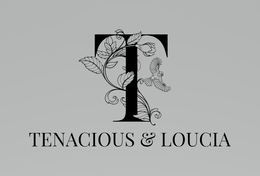 T TENACIOUS&LOUCIA logo