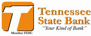 T TENNESSEE STATE BANK "YOUR KIND OF BANK" MEMBER FDIC logo