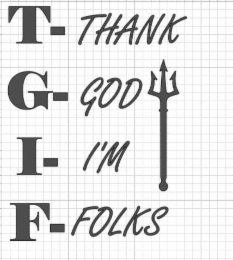 T- THANK G- GOD I- I'M F- FOLKS logo