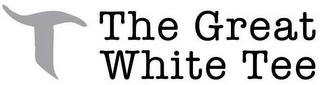 T THE GREAT WHITE TEE