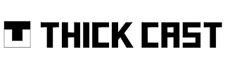 T THICK CAST logo