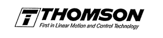 T THOMSON FIRST IN LINEAR MOTION AND CONTROL TECHNOLOGY AND DESIGN logo