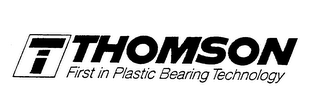 T THOMSON FIRST IN PLASTIC BEARING TECHNOLOGY logo