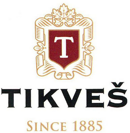 T TIKVES SINCE 1885 logo