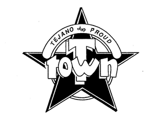 T-TOWN TEJANO AND PROUD logo