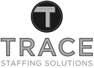 T TRACE STAFFING SOLUTIONS logo