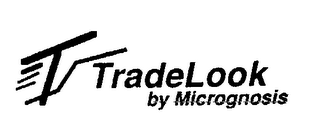 T TRADELOOK BY MICROGNOSIS logo