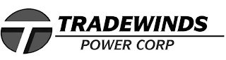 T TRADEWINDS POWER CORP logo