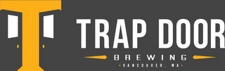 T TRAP DOOR BREWING VANCOUVER WA logo