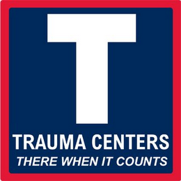 T TRAUMA CENTERS THERE WHEN IT COUNTS logo