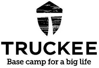 T TRUCKEE BASE CAMP FOR A BIG LIFE logo