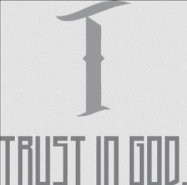 T TRUST IN GOD. logo