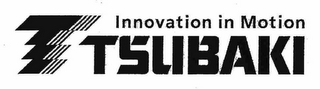 T TSUBAKI INNOVATION IN MOTION logo