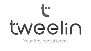 T TWEELIN YOUR LIFE, DECLUTTERED. logo