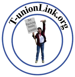 T-UNIONLINK.ORG NOT PRACTICING DEMAND ACCOUNTABILITY logo