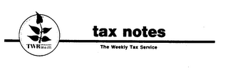 T W R TAX NOTES THE WEEKLY TAX SERVICE logo