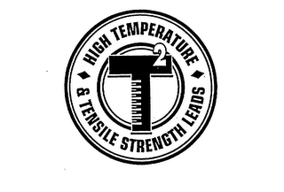 T2 HIGH TEMPERATURE & TENSILE STRENGTH LEADS logo