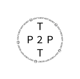 T2T P2P GOLF'S BEST KEPT SECRET GOLF'S BEST KEPT SECRET GOLF'S BEST KEPT SECRET GOLF'S BEST KEPT SECRET GOLF'S BEST KEPT SECRET logo