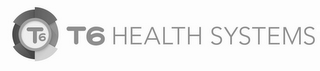 T6 T6 HEALTH SYSTEMS logo