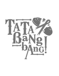 TA TA BANG! BANG! logo